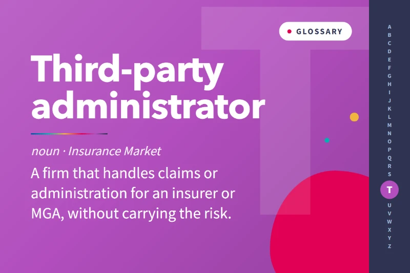 Glossary: Third-Party Administrator (TPA)
